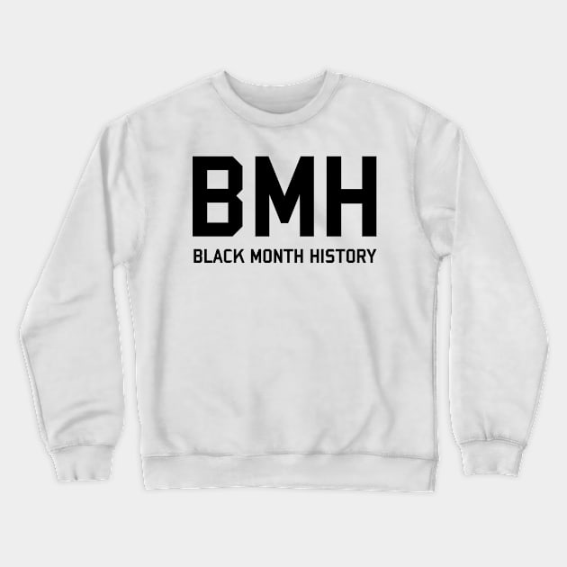 BLACK MONTH HISTORY Crewneck Sweatshirt by Ajiw